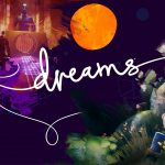 Dreams Now Allows Some User-Created Content to be Used Outside of the Game