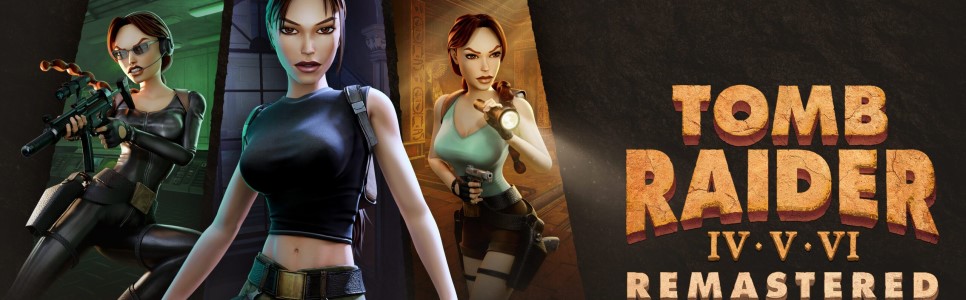 Tomb Raider 4-6 Remastered Interview – Visual Enhancements, QoL Upgrades, and More